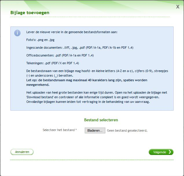 7.1.8 Nieuwe versie uploaden Op het scherm van Bijlage inzien wordt de mogelijkheid geboden om een nieuwe versie van een al toegevoegde bijlage te uploaden.