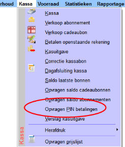 Opvragen pin betalingen Dit onderdeel is alleen beschikbaar
