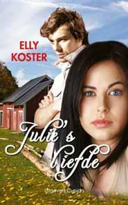 Julie s Liefde Elly Koster Een nieuwe ontroerende liefdesroman van Elly Koster!