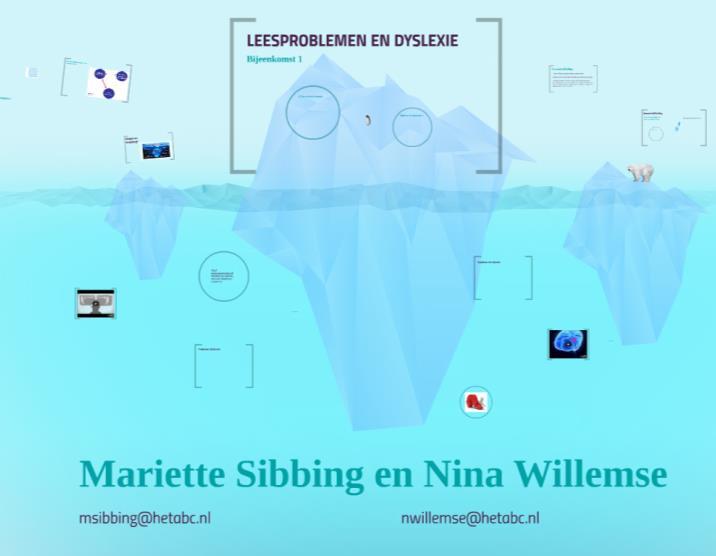 Leesproblemen en dyslexie Bijeenkomsten Bijeenkomst 1- dyslexie- wat is dyslexie en hoe signaleer je het?