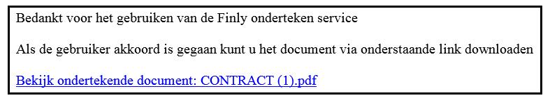 De klant kan het document inzien door op de tweede link in de