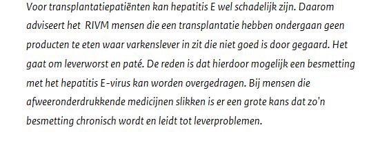 Voedingsadviezen Take home Chronische hepatitis E bij immuungecompromitteerden onderkend Voedingsadviezen? Erysipelas of cellulitis?