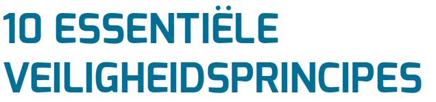 Principe 1: Kijk verder dan de technologie Principe 6: Blijf veilig wanneer u uitbesteedt Principe 2: Naleving van regels volstaat niet Principe 7: Verzeker dat veiligheid een motor is voor innovatie