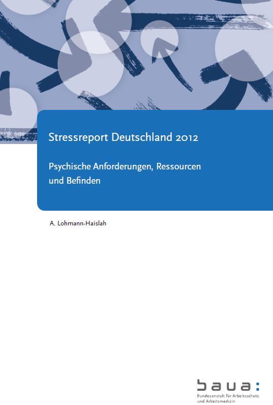 HET OFFICIELE STRESS RAPPORT IN OPDRACHT VAN DE DUITSE FEDERALE REGERING Stress Rapport Duitsland