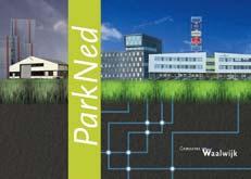Bedrijvigheid Waalwijkse bedrijventerreinen GOED GEREGELD! Parkmanagement Waalwijk B.V. is inmiddels al aardig bekend onder de reeds gevestigde ondernemers op bedrijventerrein Haven Zeven.