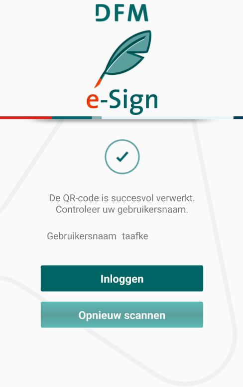 7. Wanneer alle QR-codes succesvol zijn gescand door de e-sign app, volgt onderstaand scherm. Is uw gebruikersnaam correct? Kies dan voor Inloggen.