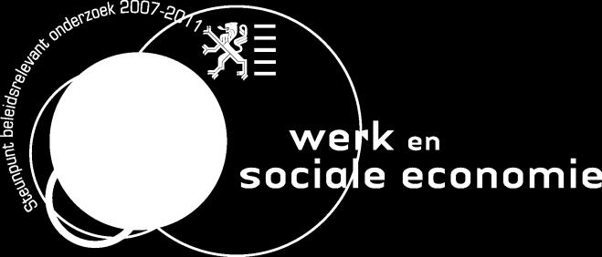 met het Departement Werk en Sociale Economie 2-2010 Methodologisch Rapport Steunpunt Werk en