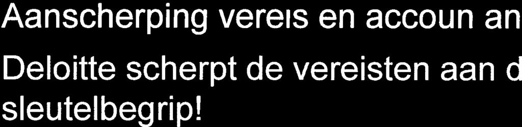 2015 D&oitte The Netherands Aanscherping vereisten