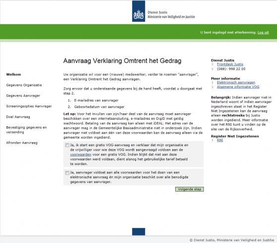 Stap 3: Zet de aanvraag voor gratis VOG s klaar voor de vrijwilligers van je vereniging Log met E-herkenning in op https://mijn.justis.nl/vog/vogorganisatie/inloggen.