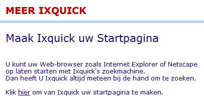 INHOUD WEBSITE Stel Ixquick in als startpagina Als Ixquick je goed bevalt, kun je deze site ook