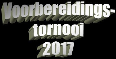 Reglement Voorbereidingstornooi 2017 Oost-Vlaanderen 2 Zaterdag 19 augustus