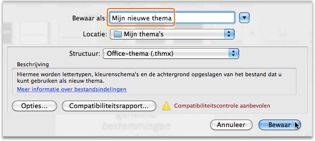 Typ Mijn nieuwe thema in het vak Bewaar als en klik op