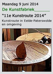 De Kunstfabriek 11 e Kunstroute 2014 Maandag 9 juni 2014 (Tweede Pinksterdag) organiseert de Culturele Raad Eelde de 11e Kunstroute in Eelde-Paterswolde en omgeving.