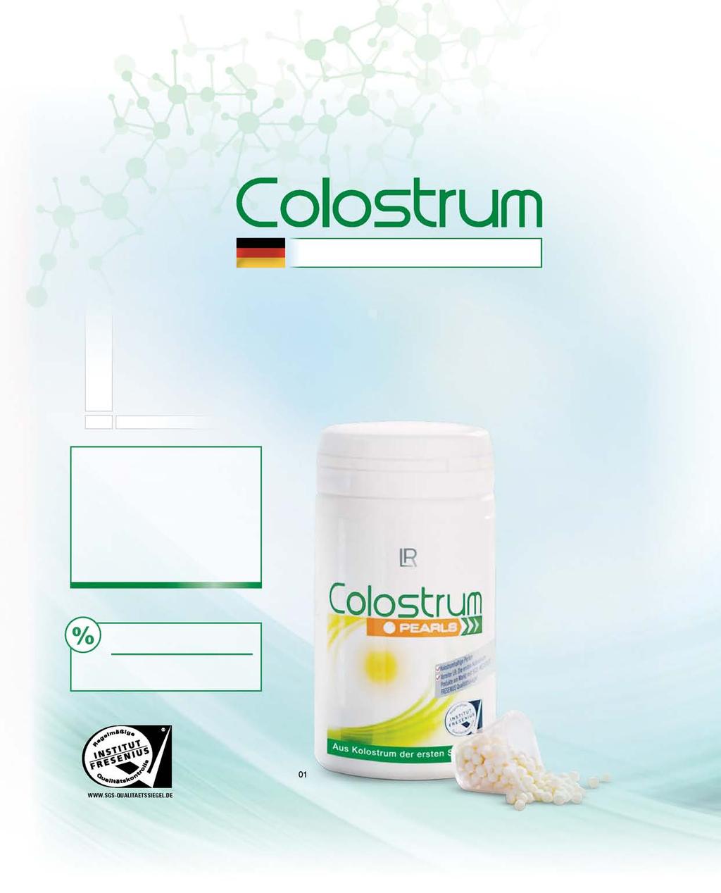 12 Uitsluitend van koeien uit Duitsland per dagportie Colostrum Pearls 800 Colostrum (mg) Het lekkere alternatief Colostrum in de vorm van zoete parels die kinderen ook lekker vinden 800 mg