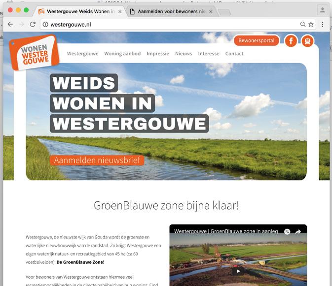 wijk op www. westergouwe.nl). Blijf op de hoogte, meld u aan! Kijk op www.westergouwe.nl, rechtsboven ziet u de knop bewonersportal.