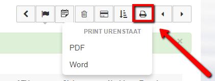 Hoofdstuk 5. Overzicht genereren van urenstaten 5.1 Printen van een urenstaat Elke urenstaat kan geprint worden.