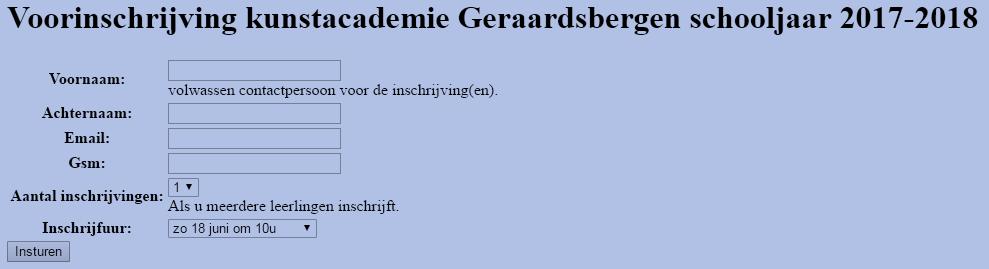 Beschik je niet over e-mail of gsm, vul dan een / in. Kies het aantal leerlingen dat je wenst in te schrijven (max. 5).