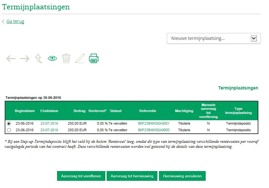 46/60 - DIRECTIE DIGITALE BANK 06-09-2016 Mijn termijndeposito s raadplegen Ga naar het menu Sparen en beleggen > Termijnplaatsingen voor het overzicht van uw termijnplaatsingen.