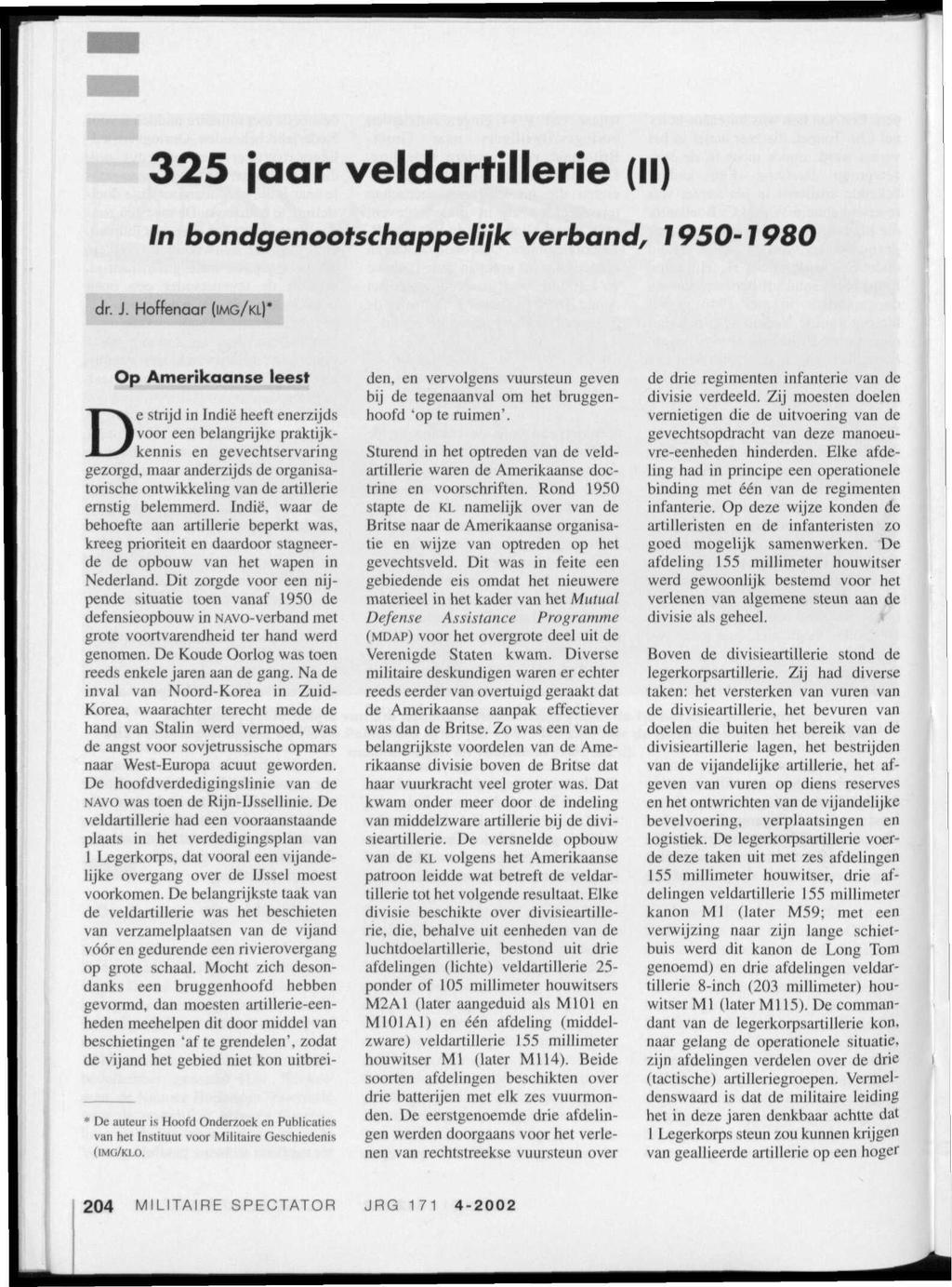 325 jaar veldartillerie (II) In bondgenootschappelijk verband, 1950-1980 dr. J.