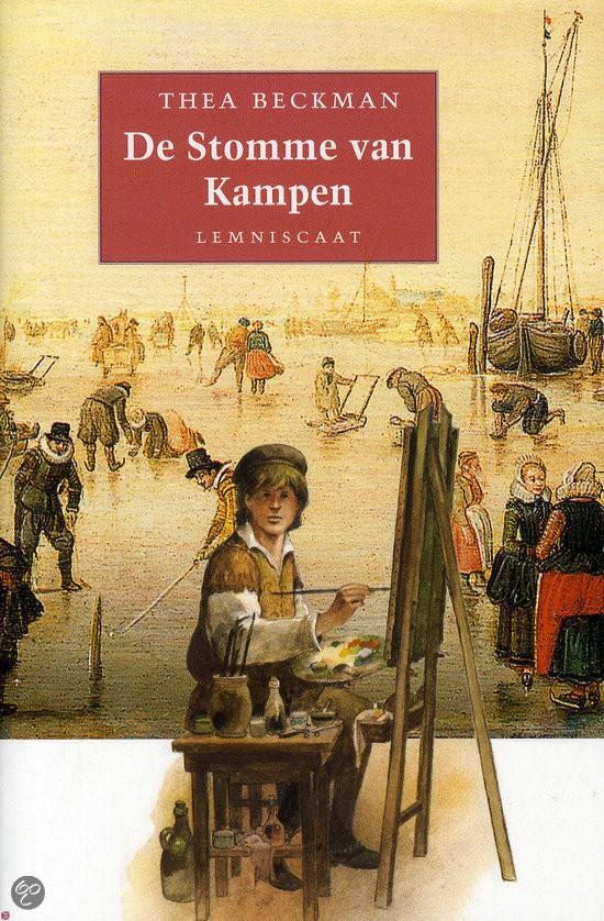 Thea Beckman, De stomme van Kampen Thea Beckman schreef een jeugdboek over het leven van Hendrick Avercamp.