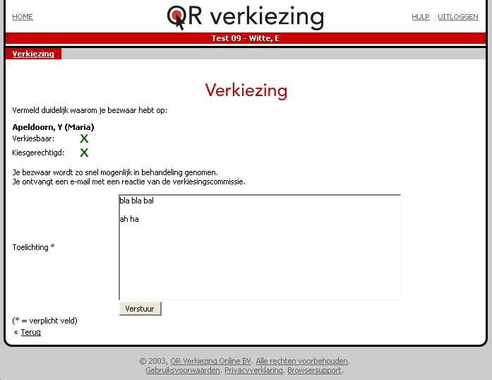 5 Hier kunt u uw bezwaar toelichten. Klik vervolgens op de knop Verstuur om het bezwaar in te dienen. Wanneer u tegen meer kandidaten bezwaar wilt indienen dan herhaalt u de procedure.