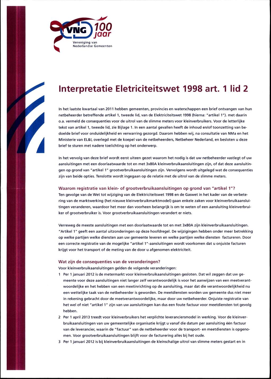 100 jaar Vereniging van Nederlandse Gemeenten Interpretatie Eletriciteitswet 1998 art.