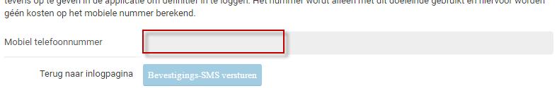 U kunt uw mobiele nummer invoeren zonder streepje. 4. U ontvangt een SMS met een bevestigingscode. Voer deze in en druk op Doorvoeren. 5.