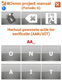 Dit invulscherm verschijnt. Bevestig uw keuze door AAN of UIT op de touchscreen te typen. LET OP, de letters staan niet altijd op dezelfde plek.