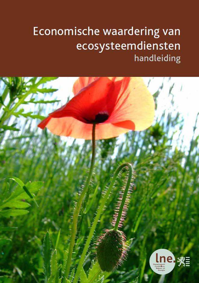 Een Vlaamse handleiding Economische waardering van (sommige) ecosysteemdiensten. Vlaamse Overheid LNE, zie: http://milieueconomie.lne.