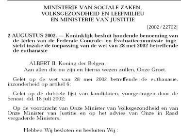 IV. De aangifte Art. 5. De arts die euthanasie heeft toegepast, bezorgt binnen vier werkdagen het volledig ingevuld registratiedocument http://www.health.belgium.