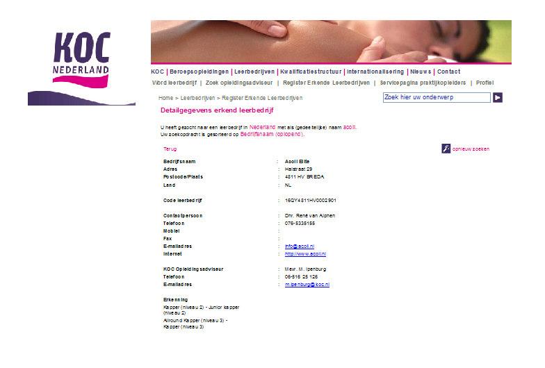 8. Voorbeeld uitdraai erkenning KOC www.koc.nl Je gaat naar de website www.koc.nl. Je gaat naar leerbedrijven, Register Erkende Leerbedrijven.