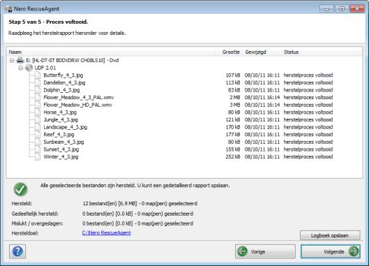 Het scherm Proces voltooid 4 Het scherm Proces voltooid Alle herstelde bestanden worden weergegeven op het scherm Proces voltooid.