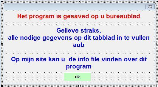 Op neen klikken als u later zelf de naam en/of locatie wilt bepalen U krijgt volgende melding te zien OK klikken Het tabblad Info invoeren staat open