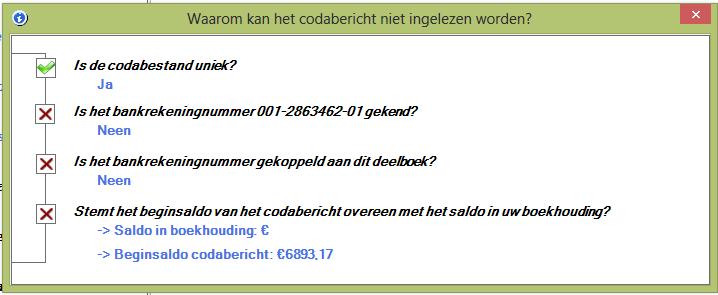 5 Voldoet het codabericht niet aan één van de controles dan krijgt u na het klikken op de groene pijl volgend scherm, met de reden waarom het codabericht niet ingelezen kan worden.