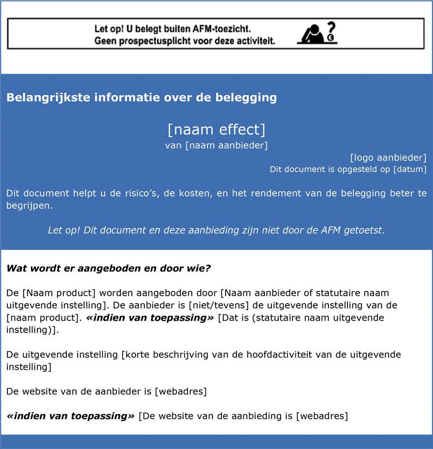 4. Er worden twee leden toegevoegd, luidende: B 7. De informatie, bedoeld in onderdeel b, is evenwichtig en begrijpelijk. 8.