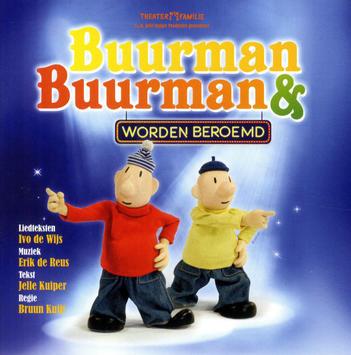 Muziekcd's 2016-19-4987 Buurman Buurman & Buurman worden beroemd Buurman & Buurman worden beroemd / liedteksten Ivo de Wijs ; muziek Erik de Reus ; zang Casper Gimbre re en Iwan Dam.