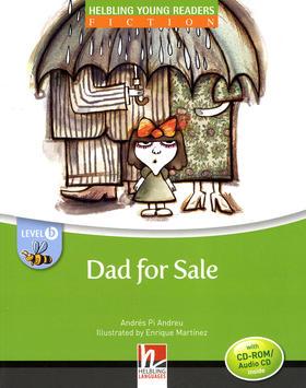 6-9 jaar Engelse serie Helbling young readers 2016-19-5303 Pi Andreu, Andre s Dad for sale Dad for sale / Andre s Pi Andreu ; illustrated by Enrique Marti nez ; series editor Maria Cleary.