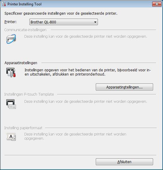 De instellingen van de labelprinter wijzigen Werken met Printer Instelling Tool voor Windows 4 1 Sluit de te configureren printer op de computer aan. 2 Start Printer Instelling Tool.