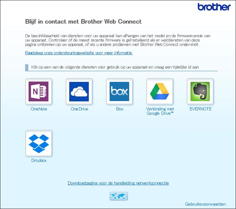 Voordat u Brother Web Connect gebruikt 3 Kies de gewenste service. 4 Volg de aanwijzingen op het scherm en vraag toegang aan.