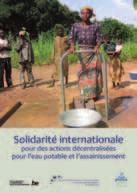 Naar aanleiding van dit colloquium publiceerde PROTOS ook de tweetalige brochure Internationale solidariteit voor gedecentraliseerde drinkwater- en sanitaire voorzieningen.