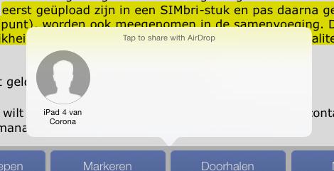 6.1. Documenten met aantekeningen delen Om te faciliteren dat u met andere gebruikers samen kunt werken aan een document, wordt het mogelijk gemaakt om de gemaakte aantekeningen te delen via AirDrop.