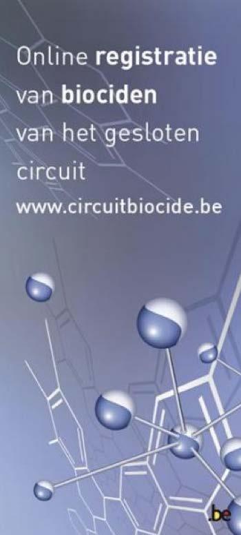 VERKOOP EN GEBRUIK BIOCIDEN REGISTRATIEVERPLICHTING REGISTRATIE ALS VERKOPER/GEBRUIKER GESLOTEN CIRCUIT Wie?