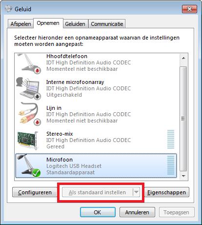 Klik op het tabblad Opnemen. 3. Selecteer de microfoon door er op te klikken, en klik op Als standaard instellen. 4. Klik op Eigenschappen. 5.