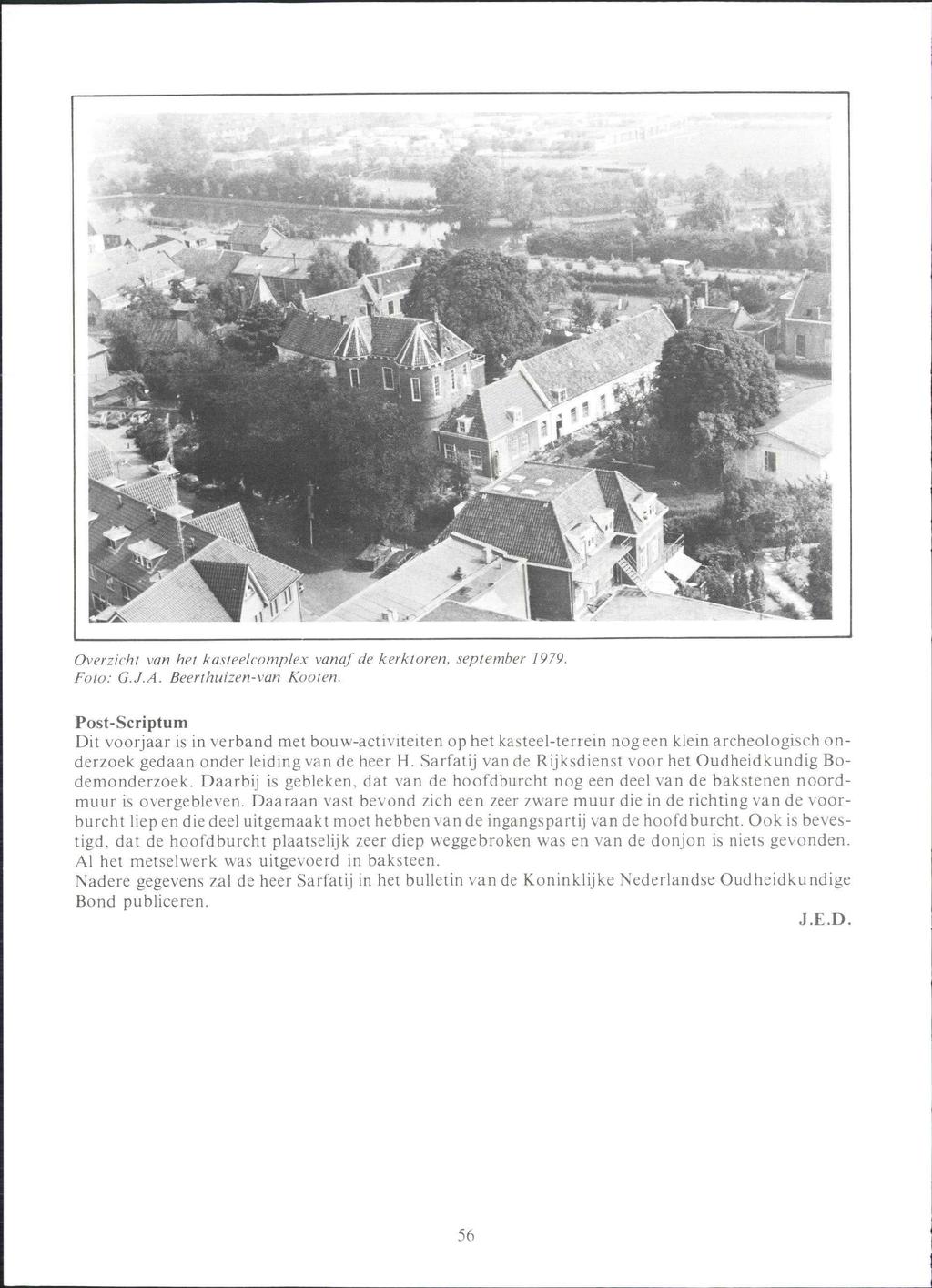 -ri-mi Overzicht van het kasteel complex vanaf de kerktoren, september 1979. Foto: G.J.A. Beerthuizen-van Kooien.