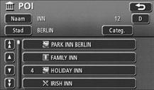 Druk op de naam van de POI die u wilt weergeven. De betreffende kaart verschijnt. Druk op Naam om terug te gaan naar stap in Kaart ophalen met gebruik van de POI-naam op pagina 73. Druk op Categ.