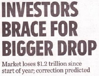 De angst op Wall Street na de koersval van afgelopen maandag bereikte de voorpagina van USA TODAY van 5 februari 2014: It was the Dow s worst point drop in more than seven months meldde de krant.