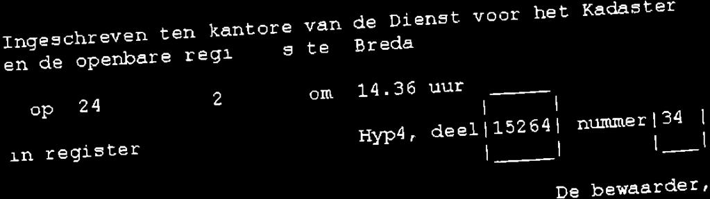 lnge err de schreven ten kant openbare regt op 24 2 rn register ore van de Dienst voor bet Kadaster s te Breda orr Trñr.