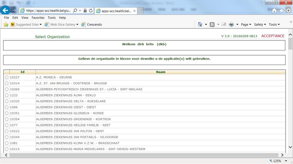 Als u maar voor 1 ziekenhuis mag werken, ziet u onmiddellijk het selectiescherm (zie verder).
