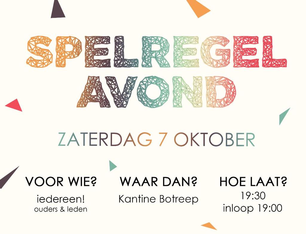 Spelregelavond Op 7 oktober is er een spelregelavond voor alle geïnteresseerde ouders en leden! Tijdens de zomerstop zijn er een hoop regels veranderd, weet jij al wat er anders is?