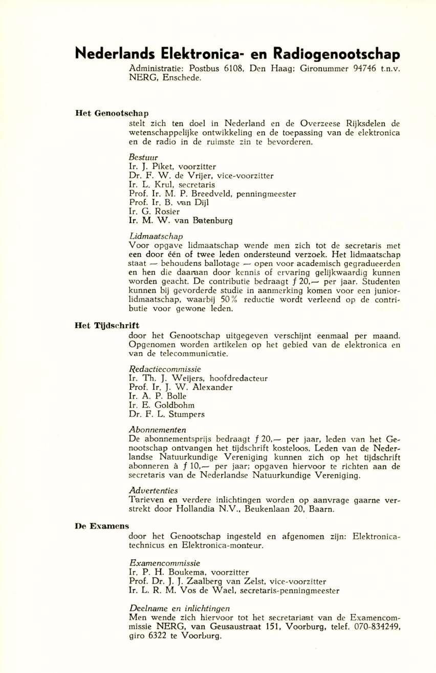 Nederlands Elektronica- en Radiogenootschap Administratie: Postbus 6108, Den Haag; Gironummer 94746 t.n.v. NERG, Enschede.